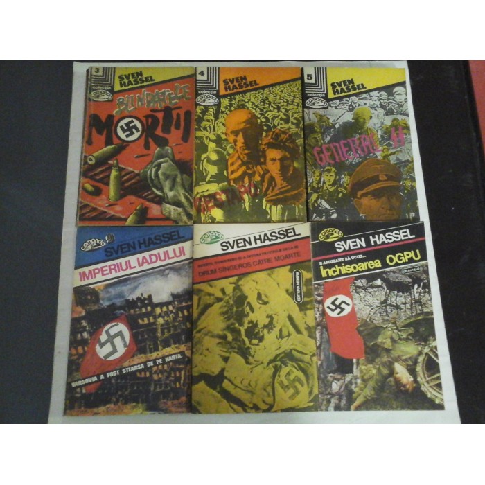 SVEN  HASSEL - 6 carti : DRUM SANGEROS CATRE MOARTE; BLINDATELE MORTII; GESTAPO; GENERAL SS, IMPERIUL IADULUI, INCHISOAREA OGPU